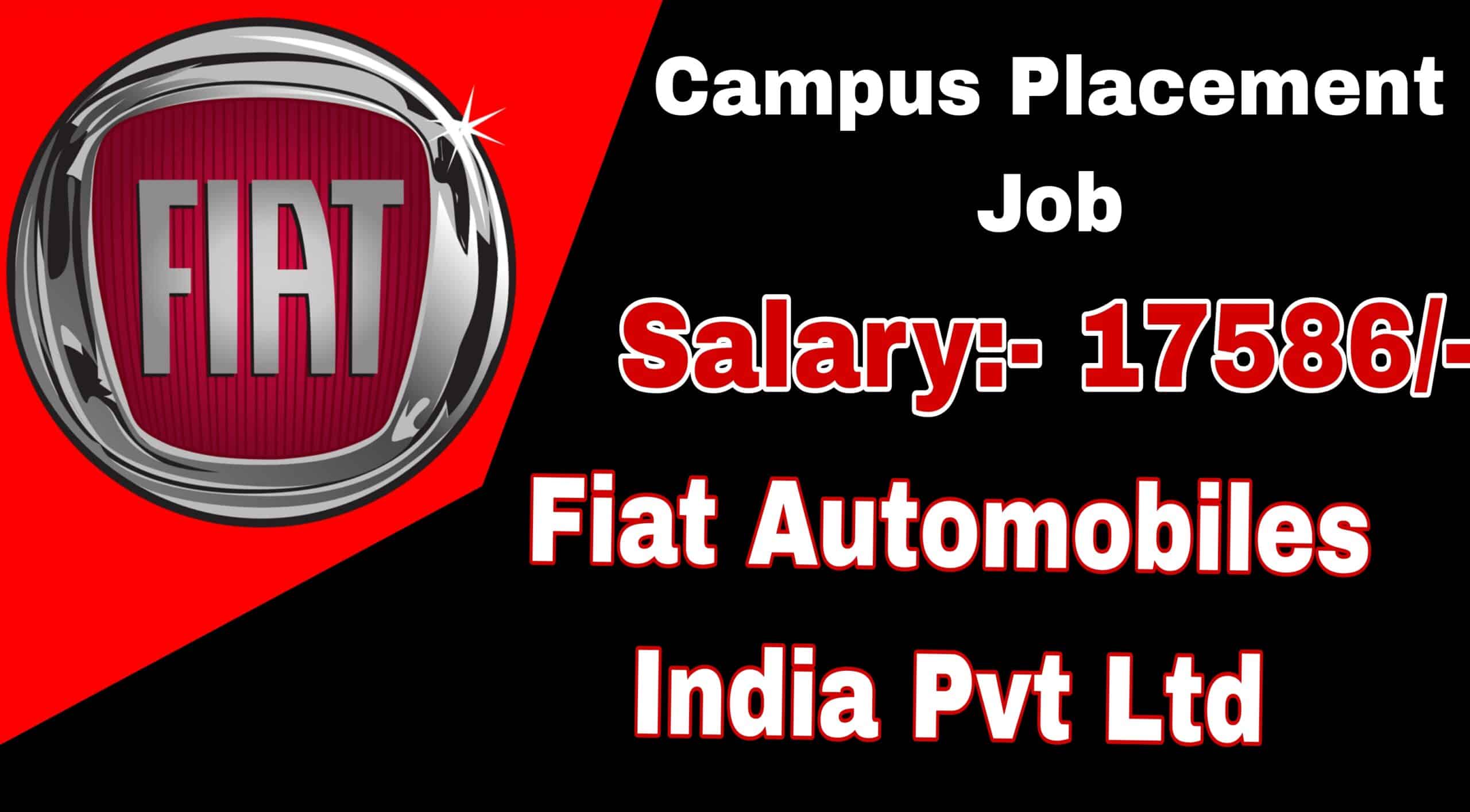 Fiat Automobiles India Ltd Job | Campus Placement