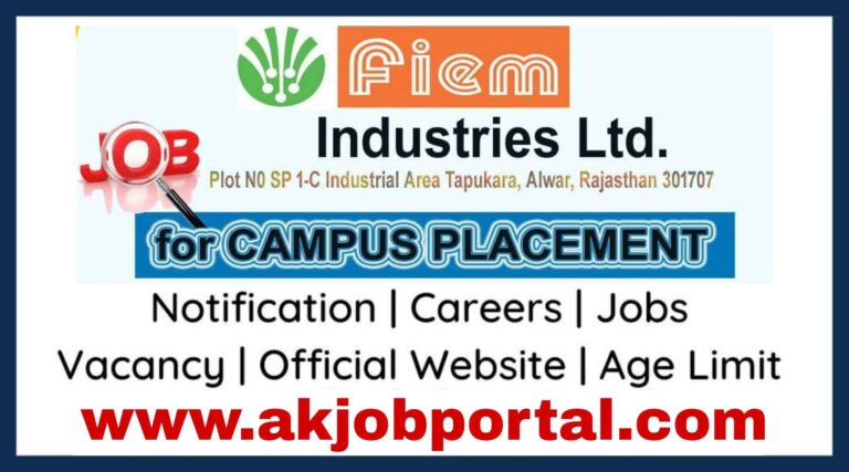 Fiem Industries Ltd Recruitment 2023 | Apply Online Now | May 2023 | Campus Placement Job