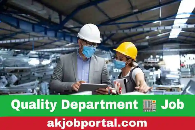 Quality Department job | Salary Rs. 18000 per months