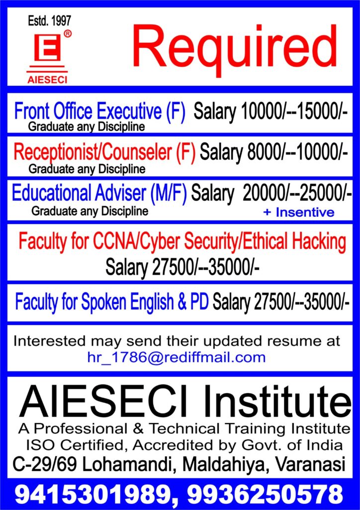 Urgent requirement in AIESECI Institute for Various Post