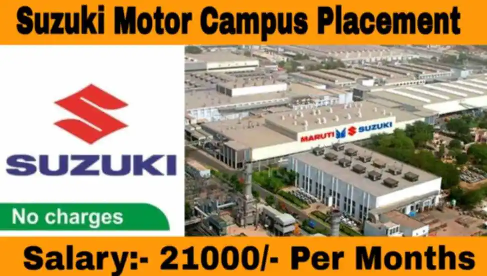 Suzuki Motor Campus Placement September 2023 । ITI Jobs । Skill India । 15 Sep 2023