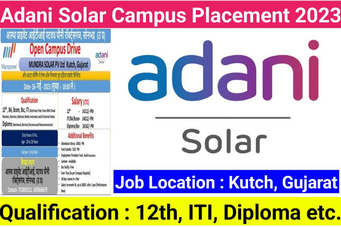 Adani Solar Campus Placement 2023 | Freshers | Trainee | 12th /ITI/ Diploma/ Degree | October 2023 |